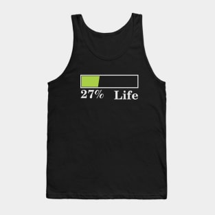 27% Life Tank Top